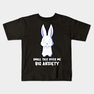 Social Anxiety Humor Introvert Pun Cute Bunny Sarcasm Kids T-Shirt